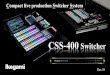 Compact live production Switcher SystemMicrosoft PowerPoint - sk_MuPS-4000 CSS-400スイッチャ_プレゼンテーションRev10 Author Administrator Created Date 8/18/2016 3:08:53