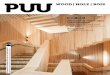 TEEMAT | THEMES - Puuinfo · 2018-06-12 · TULOSSA | COMING 56 Koy Goliathin Salmi + Pernon uusi päiväkoti Lundén Architecture Company KOULUT | EDUCATION ... just like in single-family