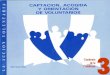CAPTACION, ACOGIDA Y ORIENTACION gri DE VOLUNTARIOS · Editado por: Plataforma para la Promoción del Voluntariado en España. C/ Francisco Silvela, 3 - 3 0 Dcha. 28028 Madrid Tfno.: