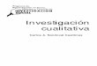 Investigación cualitativa - CUNOC · ENFOQUES Y MODALIDADES DE INVESTIGACIÓN CUALITATIVA: RASGOS BÁSICOS Segunda unidad Enfoques y modalidades de investigación cualitativa: rasgos