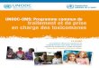 UNODC-OMS: Programme commun de traitement et …...traitement et de prise en charge des toxicomanes Le projet Un traitement efficace et respectueux de la dignité humaine pour toutes