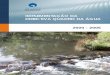 IMPLEMENTAÇÃO DA DIRECTIVA QUADRO DA ÁGUA 2000 - 2005 · Directiva-Quadro da Água (DQA), entrou em vigor no dia 22 de Dezembro de 2000. A DQA preconiza uma abordagem abran-gente