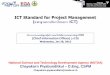 ICT Standard for Project Management …...ICT Standard for Project Management (มาตรฐานการบร หารโครงการICT)National Science and Technology