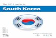 The 2012 guide to South Korea - Home | Euromoney · year of expansion, monetary policy tightening is likely to resume once the economy overcomes the current period of uncertainty
