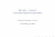 MC-102 --- Aula 07 Comandos Repetitivos:Exemplosgeraldoms/mc102/slides/mc102-aula07.pdf · Introduc¸˜ao Vimos quais sao os comandos de repetic¸ao em C. Veremos agora alguns exemplos