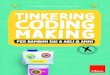 Fondazione Mondo Digitale TINKERING CODING MAKING · 2019-08-27 · Il coding, ovvero il programmare, anche usando solo un album da disegno, favorisce lo sviluppo del pensiero computazionale,