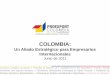 COLOMBIA · COLOMBIA: Un Aliado Estratégico para Empresarios Internacionales Junio de 2011 ¿Quienes Somos? TURISMO INVERSIÓN EXPORTACIONES Entidad encargada de la Promoción del