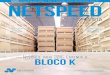 NOVO! Netspeed Revista: Edição I | Ano 1 | Dezembro 2015 ...netspeed.com.br/marketing/Repositorio/Netspeed-Revista-Ed1-Dez20… · data prevista, atrasando-os para a fo-lha de setembro