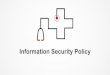 Information Security Policy · มาตรฐานที่เกี่ยวข้อง oสิทธิข้อมูลส่วนบุคคลInformation ( rights): เป็นเรื่องเกี่ยวกับสิทธิบุคคลหรือองค์กรที่มีต่อสารสนเทศที่เกี่ยวข้องกับตนเอง