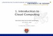1. Introduction to Cloud Computingtampfla/openstack/intro.pdf1. Introduction to Cloud Computing Openstack-alapú privát felhő üzemeltetés 2017/2018 I. félév SZTE Dr. Kertész