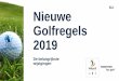 Nieuwe Golfregels 2019 - Golf Vlaanderen folder... · Presentation Title Full bleed imagery can break up content pages 4. 5 Uitwijken in het Algemeen Gebied. De uitwijkprocedure is
