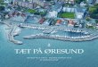 TÆT PÅ ØRESUND - taarbaek-sejlklub.dk ny web... · Havnen danner rammen for sejlklubbens liv, og sejlklubben har siden sin stiftelse udfyldt en stadig større del af havnens liv