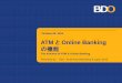 ATM とOnline Banking - BDOATM とOnline Bankingの機能 The function of ATM & Online Banking Presented by TBG - PCM Retail Marketing & Japan Desk October.28, 2015 1 ATMでアクティベーションした後、