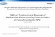 R&D on Treatment and Disposal of Radioactive …2015/04/21  · HP ND-1: Planning decommissioning scenario (2015) HP ND-2: Determination of techniques for decontamination and dismantling