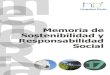 Memoria de Sostenibilidad y Responsabilidad SocialF2ries/memoria_201… · Excelencia, Transparencia, las Personas y Sostenibilidad pilares de Hospital Plató en el compromiso de
