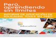 Perú, aprendiendo sin límites - Libros Digitales Educativos para … · 2016-09-19 · y colectivo, profesional y familiar, la comunicación ha transformado sustancialmente los