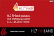 HL7 Finland koulutus · •Hakukriteerit voidaan jakaa eri kategorioihin: •Haut, jotka kohdistuvat ... •-> Resurssi ja profiili periaatteessa lähetettävissä yhdessä samassa