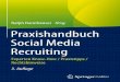 Praxishandbuch Social Media Recruiting Social Recruiting gewinnt fأ¼r Personalsuchende zunehmend an