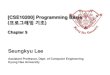 Seungkyu Lee - khu.ac.krcvlab.khu.ac.kr/Lecture12.pdf · 2014-05-27 · 12 0013FF3C int Dim2[3][4] Two dimension array and pointer 1 0013FF10 2 0013FF14 3 0013FF18 4 0013FF1C 5 0013FF20