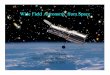 Wide Field Astronomy from Space - libvolume3.xyzlibvolume3.xyz/.../fieldastronomypresentation2.pdf · Wide Field Astronomy from Space Steven Beckwith Space Telescope Science Institute