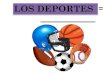 LOS DEPORTES LOS DEPORTESsenoraedelman.weebly.com/.../5/...deportes_personas_y_misc.__student_.pdf · Las personas • todos los jugadores = _____ • El equipo juega en _____. –el