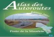 Atlas des utoroutes - Quebec · 2009-02-19 · Félix-Leclerc Rang de la Rivière Sud-Est (Maskinongé) Route Livernoche (Louiseville) Chemin du Pays-Brûlé (Louiseville,Yamachiche)