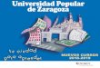Universidad Popular de Zaragoza - Fecaparagón...Comprometerse responsablemente con una asistencia continuada y participación activa en las sesiones y actividades del curso o taller