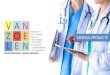 MEDICAL PRODUCTS · 2020-04-15 · Van Zoelen Medical Products is onderdeel van Van Zoelen PI BV INTRODUCTIE GEACHTE SPECIALISTEN In deze brochure geven wij u een overzicht van onze