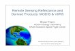 Remote Sensing Reflectance and Derived Products: MODIS & VIIRS Remote Sensing Reflectance and Derived