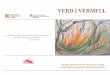 VERD I VERMELL - Camp d'Aprenentatge Monestirs del Cistercdamonestirs.cat/media/1338367129-Dossier_Verd vermell.pdf · A nivell de paisatge vegetal, la vegetació és estudiada d’una