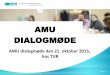 Dias nummer 1 - TUR · AMU dialogmøde den 21. oktober 2015, hos TUR. Side 2. Side 3 Sidste nyt fra TUR Generelle problemstillinger. Side 4 •Faglæreruddannelser i 2016 ... eller