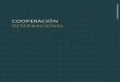 COOPERACIÓN INTERNACIONAL - Universidad Nacional De …ori.bogota.unal.edu.co/fileadmin/pdf/Cooperacion.pdf · ámbitos cruciales de la producción y la aplicación de los conocimientos