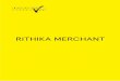 RITHIKA MERCHANT · 2019-12-07 · Rithika Merchant une artiste indienne originaire de Mum-bai, où elle est née en 1986. A la croisée de l’Orient et de l’Occident, son travail
