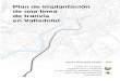 Plan de implantación de una línea de tranvía en Valladolidoa.upm.es/39548/1/TFG_Javier_Burrieza_Galan_1_memoria.pdf · Alcalde de Bogotá (1998-2000) Plan de implantación de una