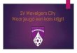 SV Wevelgem City Waar jeugd een kans krijgt!svwevelgemcity.be/.../uploads/2016/06/Presentatie-34-juni-MIDDENB… · FAN-DAG: zaterdag 20 augustus 2016 WEEK VAN DE SPORTCLUB: maandag