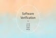 Software Verification - Konkukdslab.konkuk.ac.kr/Class/2018/18SV/Team Project/1/T4.pdf · Git What is Git? • 분산버전관 시스템 • 소스코드를여러PC와저장소에