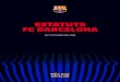 ESTATUTS FC BARCELONA€¦ · Article 3r Domicili El domicili social és a la ciutat de Barcelona, av. d’Arístides Maillol, s/n. Article 4t Àmbit funcional Les finalitats del