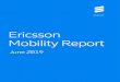 Ericsson Mobility Report June 2019...5 Forecasts eport | 2019 Total and new mobile subscriptions Q1 2019 (million) North America 385 (+2) Middle East 415 (+3) Western Europe 510 (-5)