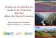 Etude sur la clientèle en randonnée itinérante dans les ... · PDF file Etude sur la clientèle en randonnée itinérante dans les Alpes de Haute-Provence Restitution des résultats