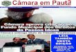 Câmara aprova criação do Fundo Municipal dos Direitos da ... · 4 CÂMARA EM PAUTA TERÇA-FEIRA, 06 DE DEZEMBRO DE 2016 - IMPRENSA@CAMARAPAULINIA.SP.GOV.BR Sandro Caprino requer