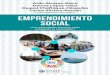 (Investigadores principales) EMPRENDIMIENTO SOCIAL · 2018-11-28 · del emprendimiento social y las infinitas posibilidades que tienen los estudiantes para contribuir con el mundo
