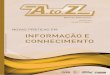AtoZ: novas práticas em informação e conhecimento · AtoZ : Novas Práticas em Informação e Conhecimento. — Vol. 2, n. 1 (jan./jun. 2013)- . — Curitiba : Universidade Federal