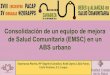Consolidación de un equipo de mejora de Salud Comunitaria ... · I'lnstttut Català de la Salut Districte de Nou Barns Delegació de Salut de I'Aiuntarnent de Barcelona de de 686