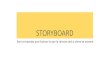 STORYBOARD - UGRwpd.ugr.es/~alonsov/wp-content/uploads/Storyboard_2019.pdf · CLASES DE STORYBOARD Dependiendo de su función distinguiremos entre: 1. Storyboard Editorial - Un viñeta