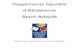 Règlements Sportifs d’Athlétisme Sport Adaptésportadaptegard.free.fr/reglement/97022081105051913.pdf · Règlements Sportifs Athlétisme Sommaire Préambule 1 A. Nature de cette