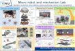 Micro robot and mechanism Lab. · Micro robot and mechanism Lab. ... Pick & Place. Sensing. Assemble. Injection. Flexible µ robot factory. AlginiC acid Liquid PNIPAM Heating 