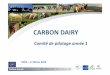 CARBON DAIRYidele.fr/fileadmin/medias/Documents/COPILCARBON_DAIRY_11...Évaluation environnementale de l’atelier lait Performance nourricière 1500 personnes nourries Carbon-dairy.fr