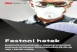 Festool hetek · Festool hetek Rendkívüli kedvezmények a Festool promócióban résztvevő termékekre 2018.04.01.-2018.06.30.-ig, vagy a készlet erejéig