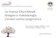 La ricerca Churchbook - Cremitwin.cremit.it/public/2014/Churchbook/slide/La ricerca...CREMIT, Università Cattolica, Dip. di Sociologia, Università di Perugia • Tempi: –Fase 1: