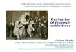 Evaluation of museum exhibitions - uniba.sk · Evaluation of museum exhibitions Andrea Kárpáti Visual Culture Research Group of the Hungarian Academy of Science andreakarpati.elte@gmail.com